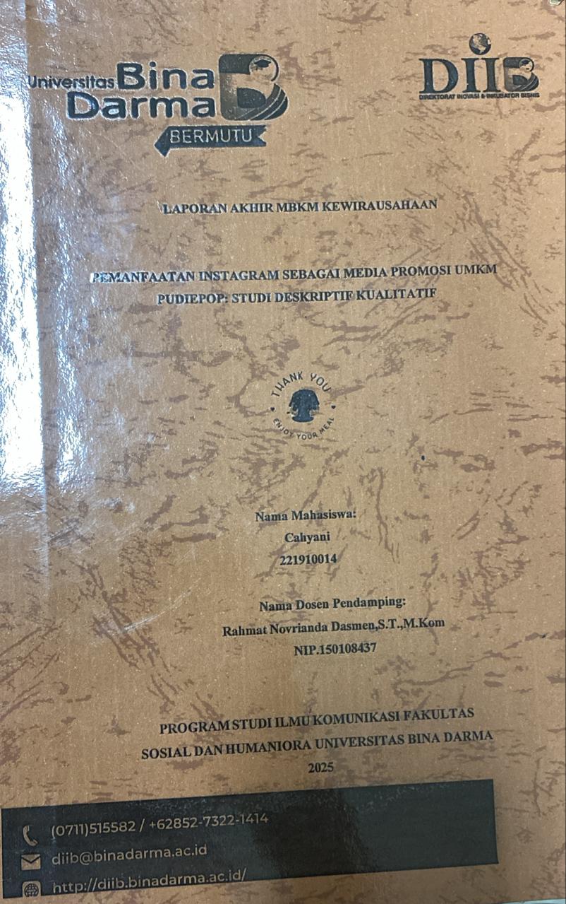 Cover PEMANFAATAN INSTAGRAM SEBAGAI MEDIA PROMOSI UMKM PUDIEPOP: STUDI DESKRIPTIF KUALITATIF / Cahyani