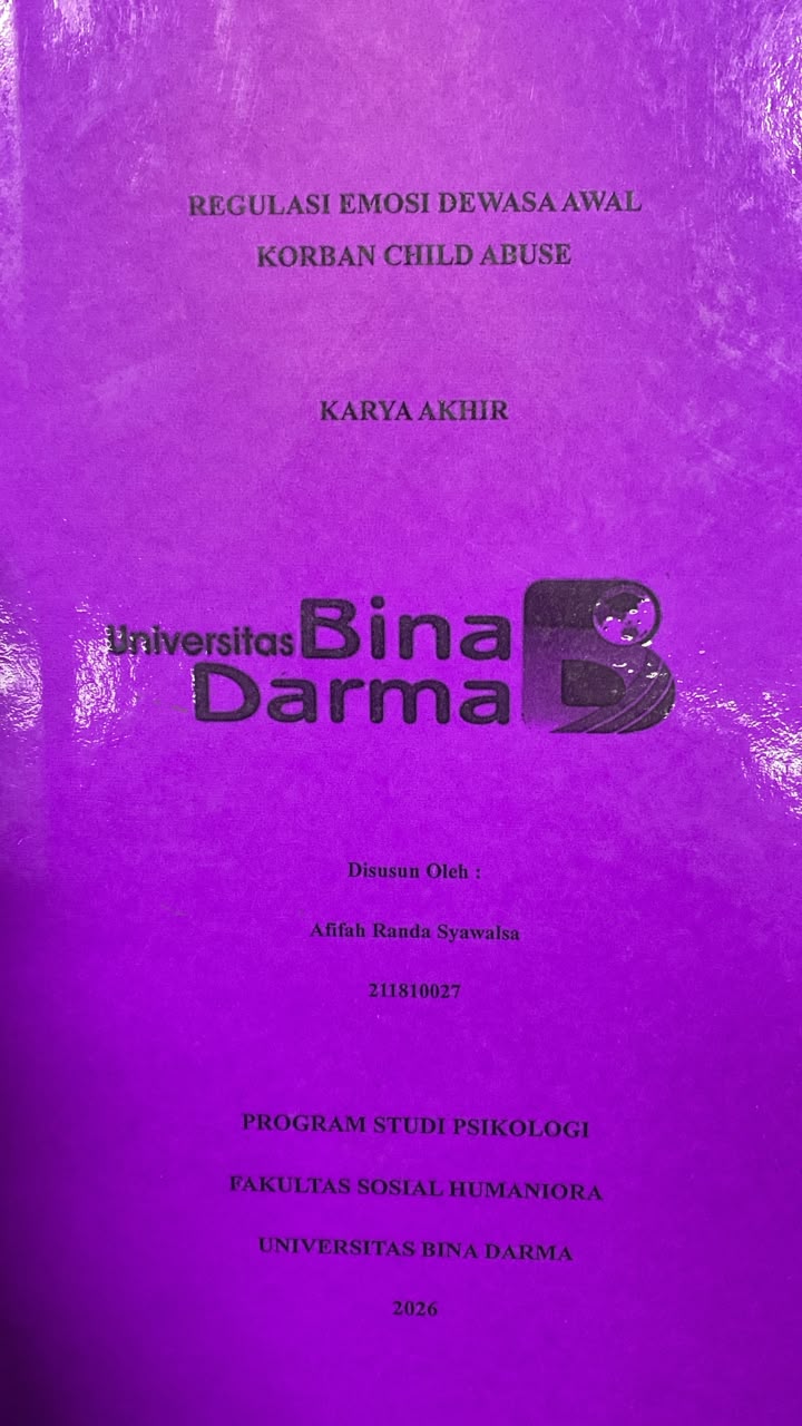 Cover REGULASI EMOSI DEWASA AWAL  KORBAN CHILD ABUSE / Afifah Randa Syawalsa