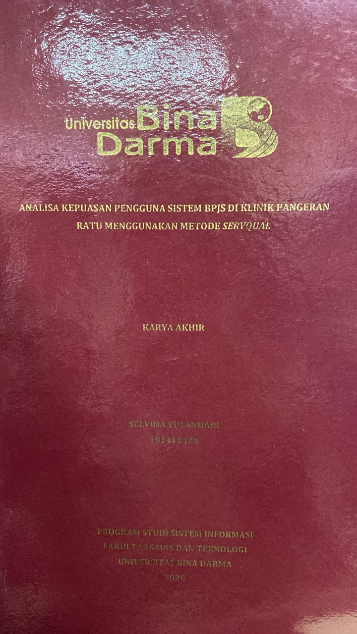 Cover ANALISA KEPUASAN PENGGUNA SISTEM BPJS DI KLINIK PANGERAN  RATU MENGGUNAKAN METODE SERVQUAL / SELVINA YULANDARI
