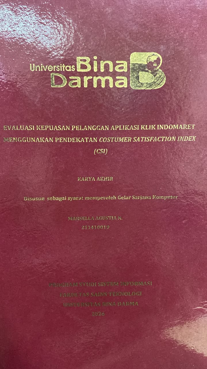 Cover EVALUASI KEPUASAN PELANGGAN APLIKASI KLIK INDOMARET MENGGUNAKAN PENDEKATAN COSTUMER SATISFACTION INDEX / MARSELLA AGUSTIA N