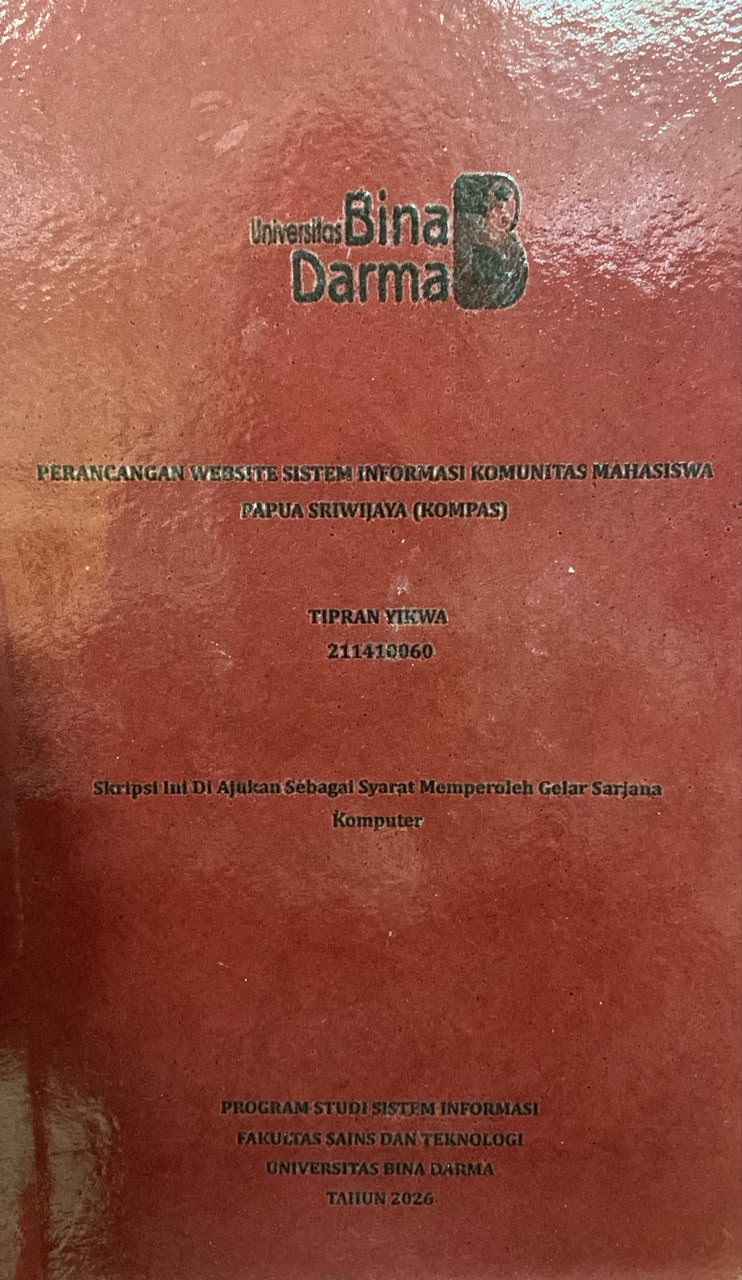 Cover PERANCANGAN WEBSITE SISTEM INFORMASI KOMUNITAS MAHASISWA PAPUA SRIWIJAYA (KOMPAS) / TIPRAN YIKWA