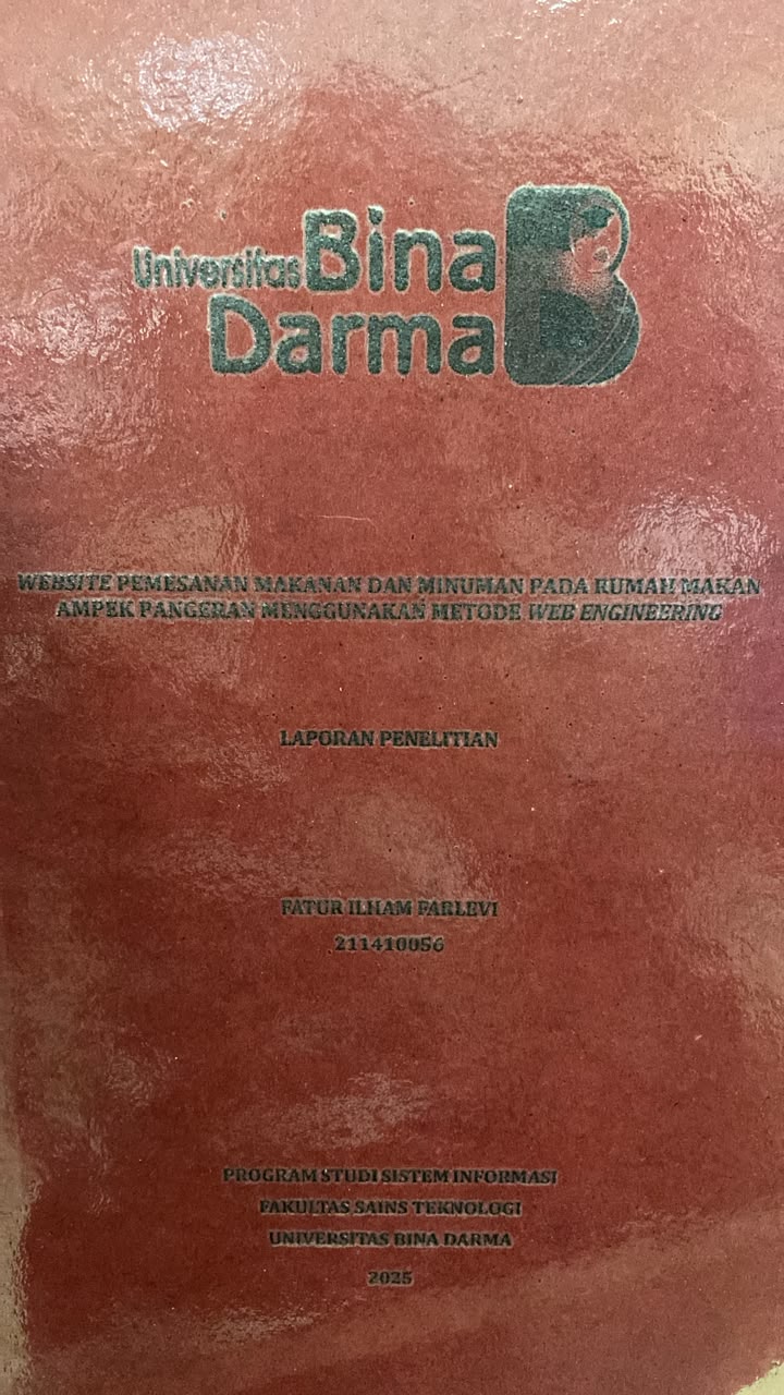 Cover WEBSITE PEMESANAN MAKANAN DAN MINUMAN PADA RUMAH MAKAN AMPEK PANGERAN MENGGUNAKAN METODE WEB ENGINEERING / FATUR ILHAM FARLEVI