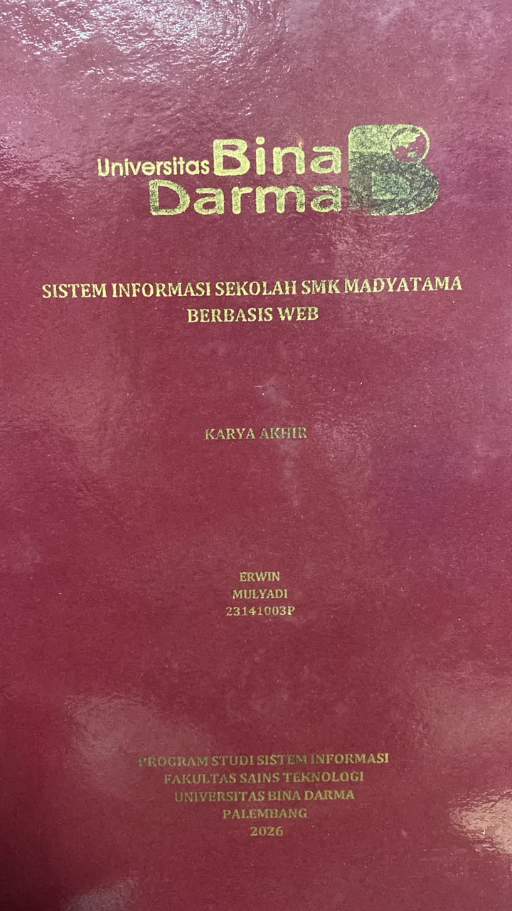 Cover SISTEM INFORMASI SEKOLAH SMK MADYATAMA  BERBASIS WEB / ERWIN MULYADI