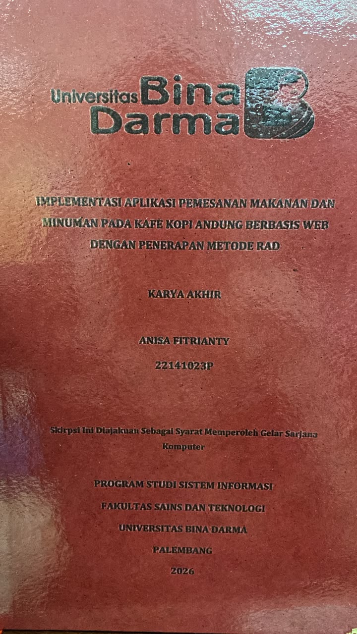 Cover IMPLEMENTASI APLIKASI PEMESANAN MAKANAN DAN MINUMAN PADA KAFE KOPI ANDUNG BERBASIS WER DENGAN PENERAPAN METODE RAD / ANISA FITRIANTY