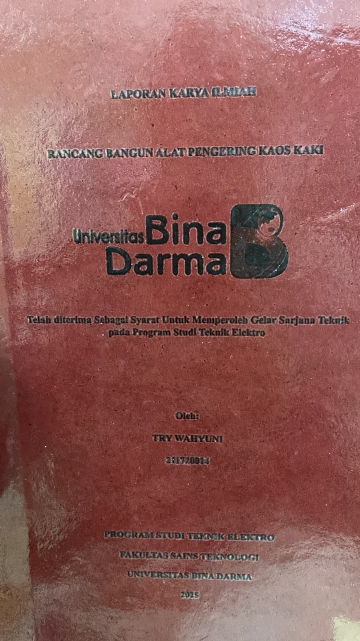 Cover RANCANG BANGUN ALAT PENGERING KAOS KAKI / TRY WAHYUNI