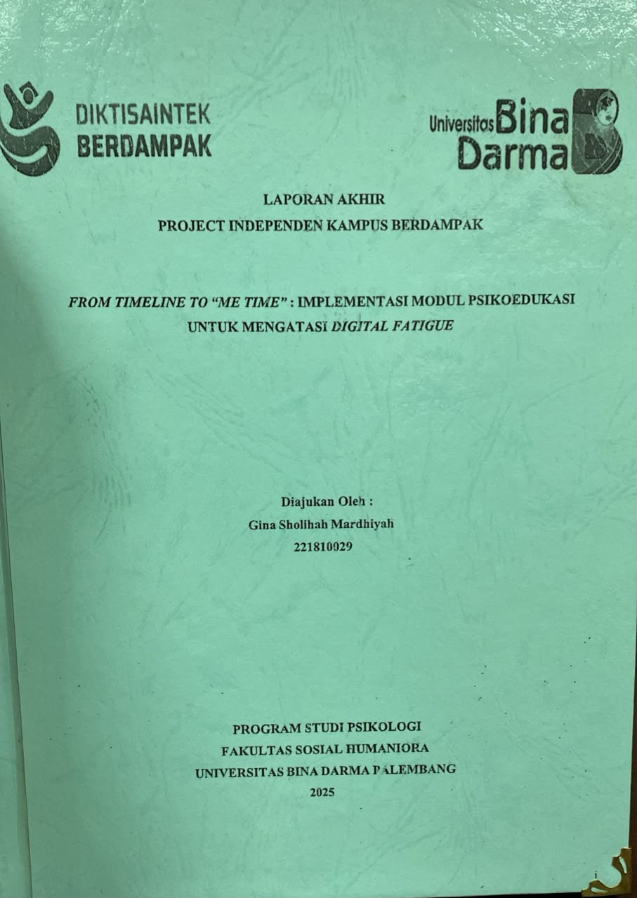 Cover FROM TIMELINE ?? "?? TIME": IMPLEMENTASI MODUL PSIKOEDUKASI  UNTUK MENGATASI DIGITAL FATIGUE / Gina Sholihah Mardhiyah