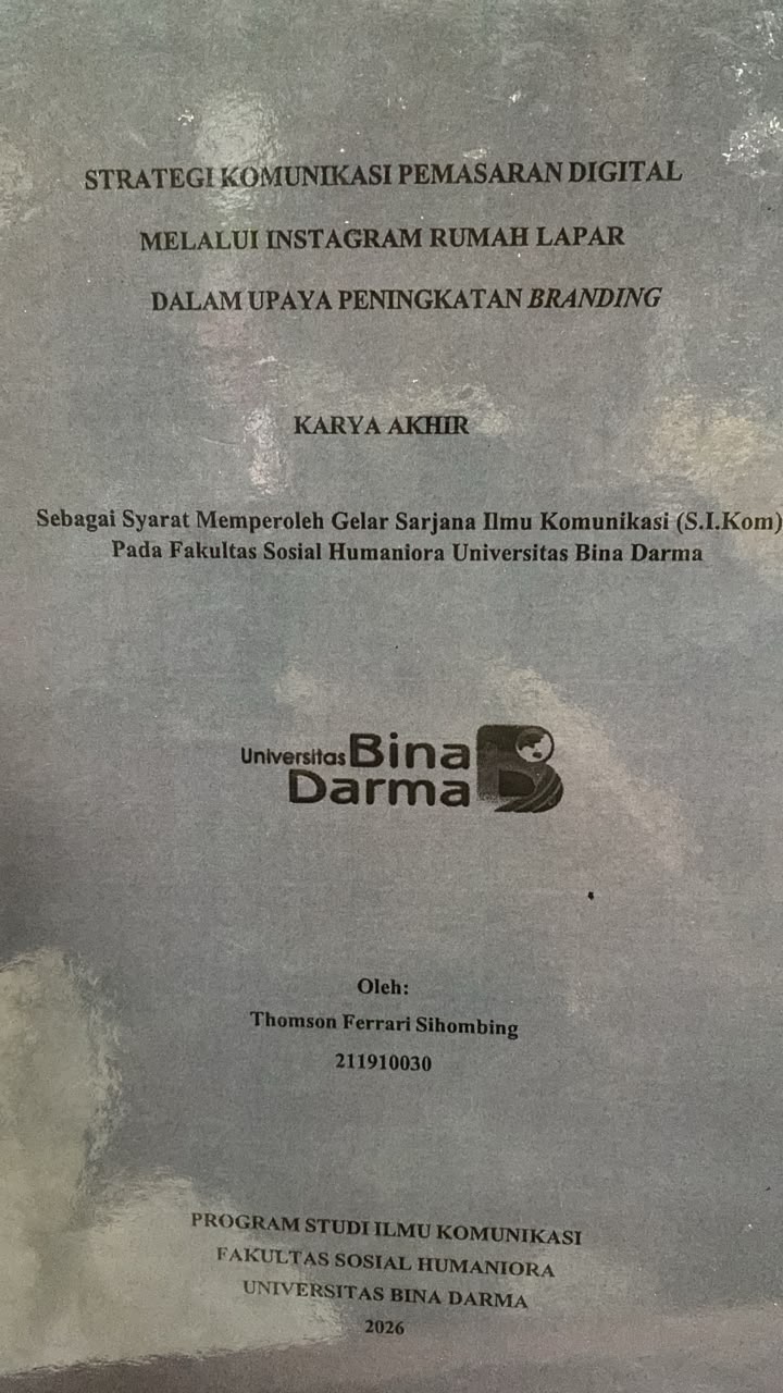 Cover STRATEGI KOMUNIKASI PEMASARAN DIGITAL  MELALUI INSTAGRAM RUMAH LAPAR  DALAM UPAYA PENINGKATAN BRANDING / Thomson Ferrari Sihombing