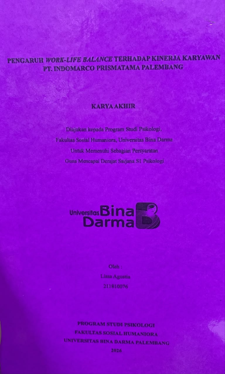 Cover PENGARUH WORK-LIFE BALANCE TERHADAP KINERJA KARYAWAN  PT. INDOMARCO PRISMATAMA PALEMBANG / Lissa Agustia