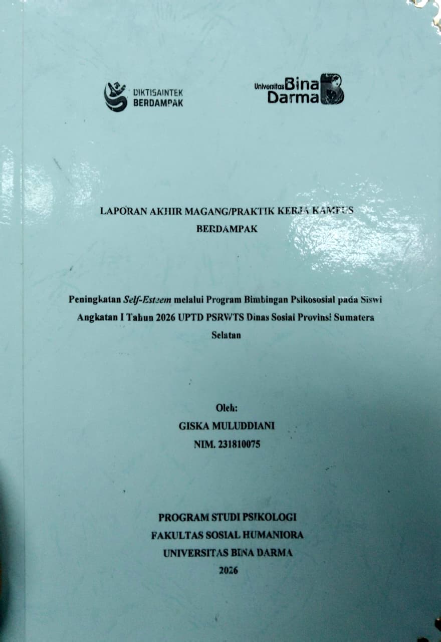 Cover PENINGKATAN SELF-ESTEEM PROGRAM BIMBANGAN PSIKOSOSIAL PADA SISIWI ANGKATAN 1 TAHUN 2026 UPT PSWTS DINAS SOSIAL PROVINSI SUMATERA SELATAN / GISKA MULUDDIANI