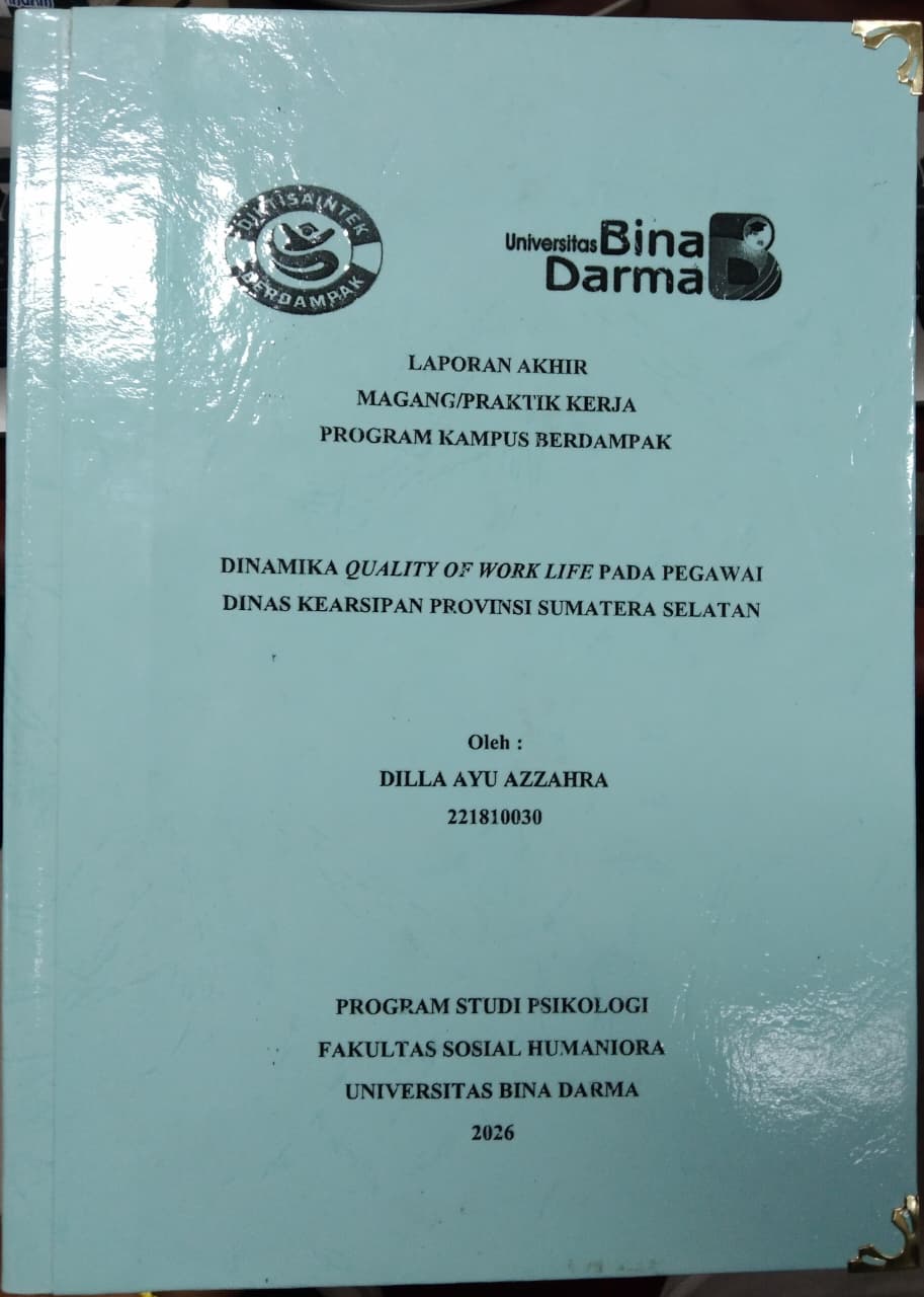 Cover DINAMIKA QUALITY OF WORK LIFE PADA PEGAWAI KINAS KEARSIPAN PROVINSI SUMATERA SELATAN / DILLA AYU AZZAHRA