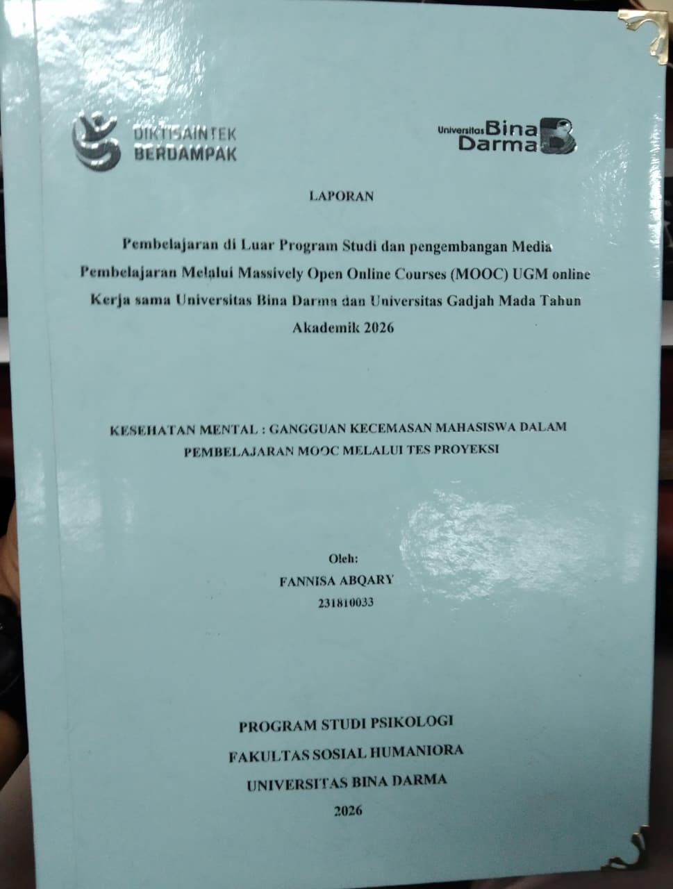 Cover KESEHATAN MENTAL: GANGGUAN KECEMASAN MAHASISWA DALAM PEMBELAJARAN MOOC MELALUI TES PROYEKSI / FANNISA ABQARY
