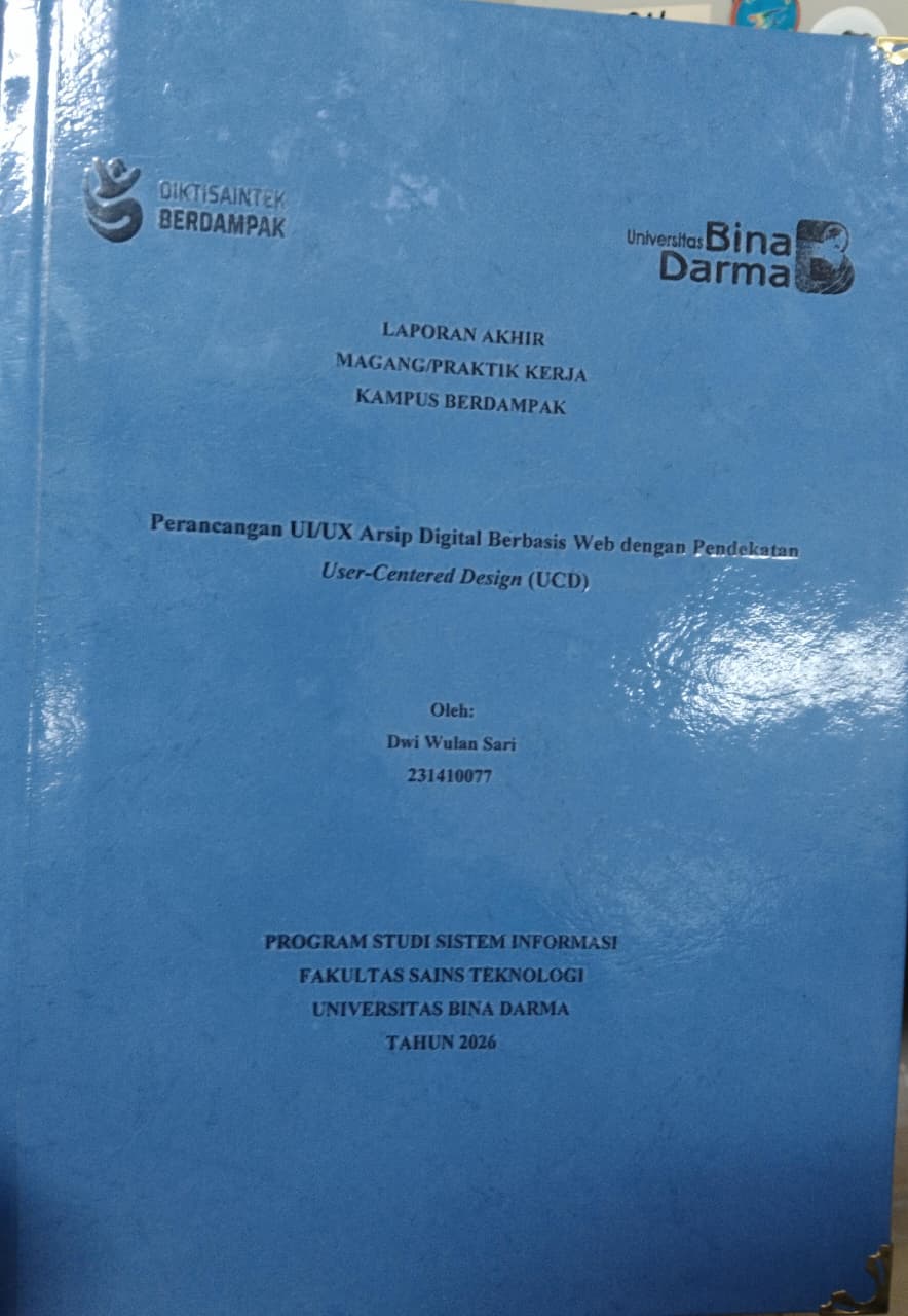 Cover Perancangan UI/UX Arsip Digital Berbasis Web dengan Pendekatan  User-Centered Design (UCD) / Dwi Wulan Sari