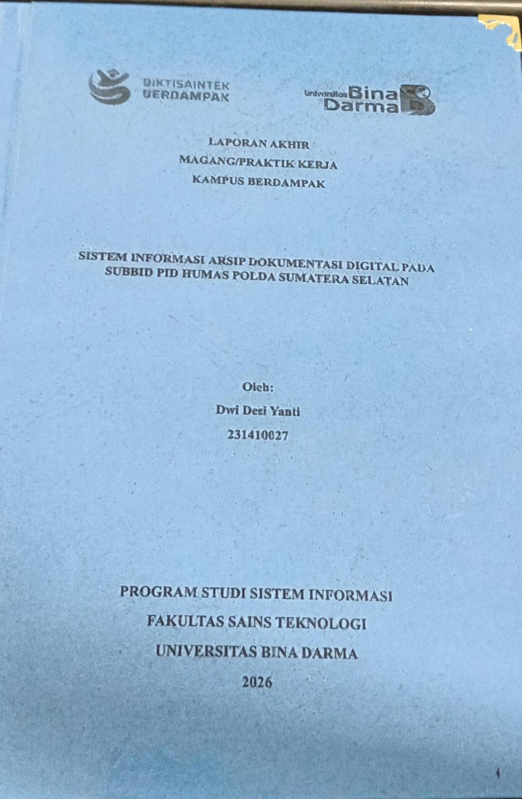 Cover SISTEM INFORMASI ARSIP DOKUMENTASI DIGITAL PADA SUBBID PID HUMAS POLDA SUMATERA SELATAN / DWI DESI YANTI