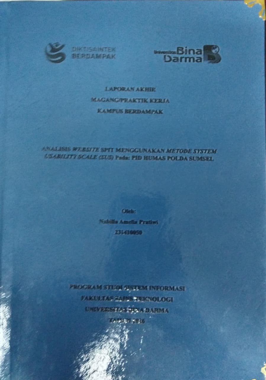 Cover ANALISIS WEBSITE SPIT MENGGUNAKAN METODE SYSTEM USABILITY (SUS) PADA : PID HUMAS POLSA SUMSEL / Nabila Amelia Pratiwi