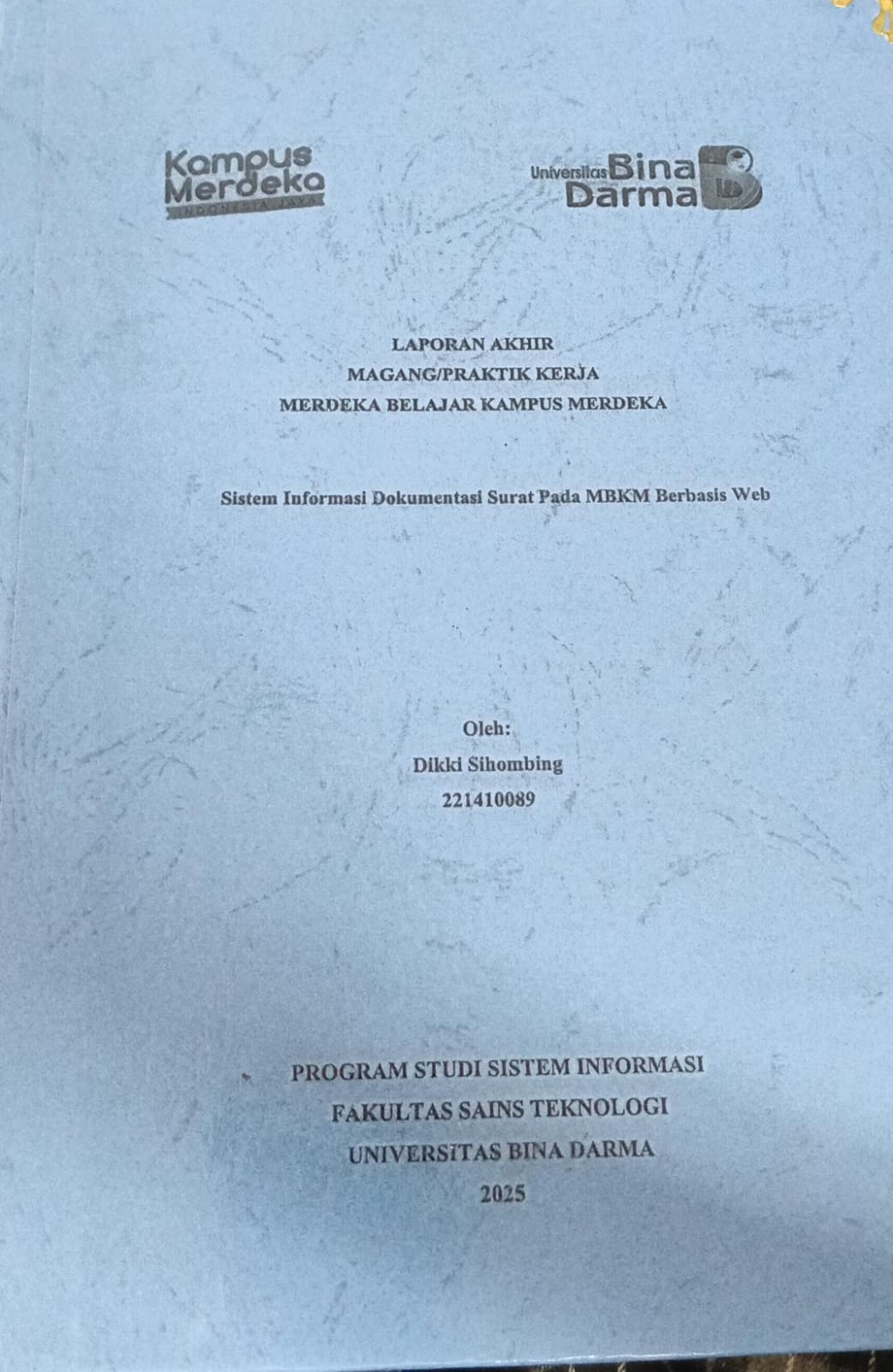 Cover SISTEM INFORMASI DOKUMENTASI SURAT PADA MBKM BERBASIS WEB / DIKKI SIHOMBING