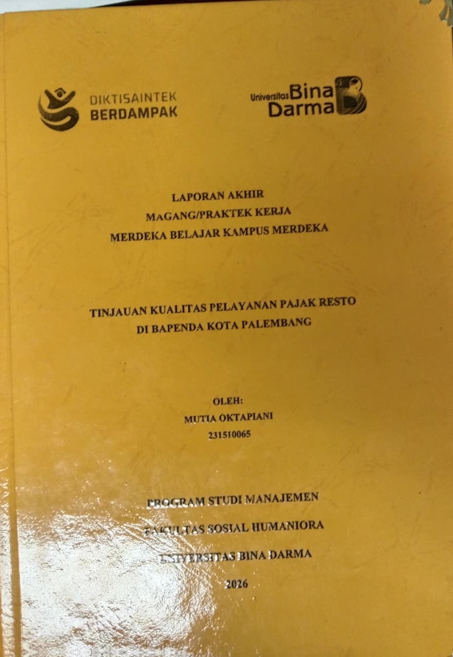 Cover TINJAUAN KUALITAS PELAYANAN PAJAK RESTO DI BAPENDA KOTA PALEMBANG / Oktavia Ramadhani