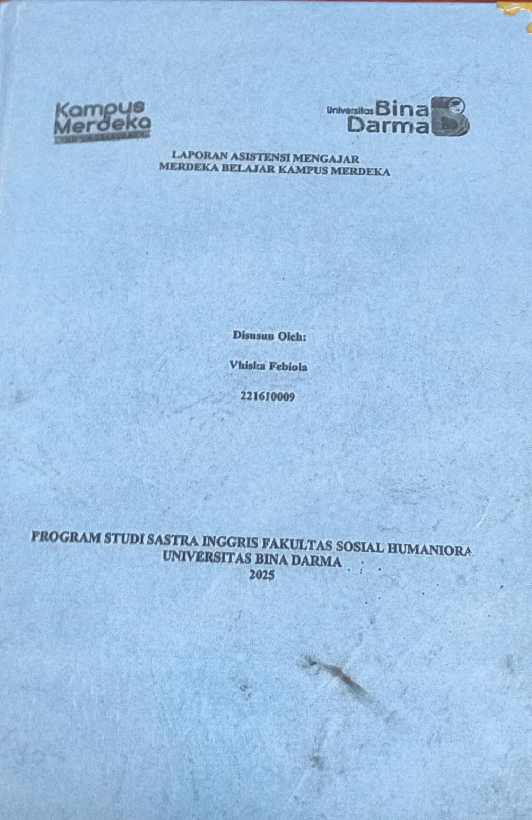 Cover ASISTENSI MENGAJAR MERDEKA BELAJAR KAMPUS MERDEKA / VHISKA FEBIOLA