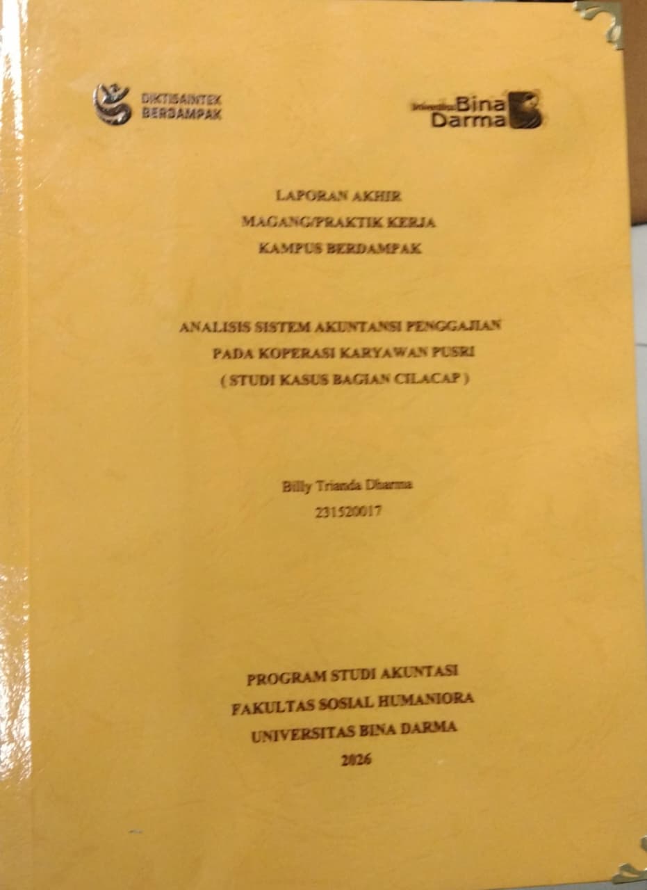 Cover ANALISIS SISTEM AKUNTANSI PENGGAJIAN PADA KOPERASI KARYAWAN PUSRI (STUDI KASUS BAGIAN CILACAP) / Billy Trianda Dharma