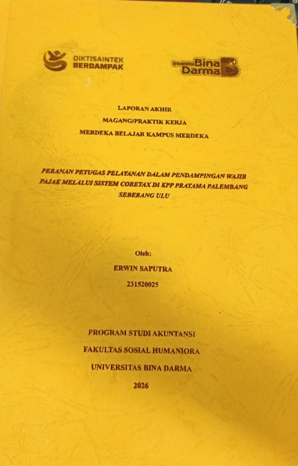 Cover PERANAN PETUGAS PELAYANAN DALAM PENDAMPINGAN WAJIB PAJAK MELALUI SISTEM CORETAX DI KPP PRATAMA PALEMBANG SEBERANG ULU / ERWIN SAPUTRA