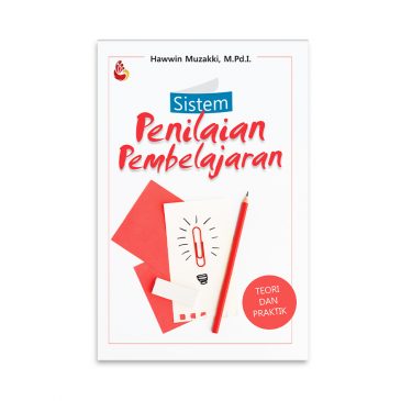 Cover Sistem penilaian pembelajaran :  teori dan praktik / Hawwin Muzakki, M.Pd.I.