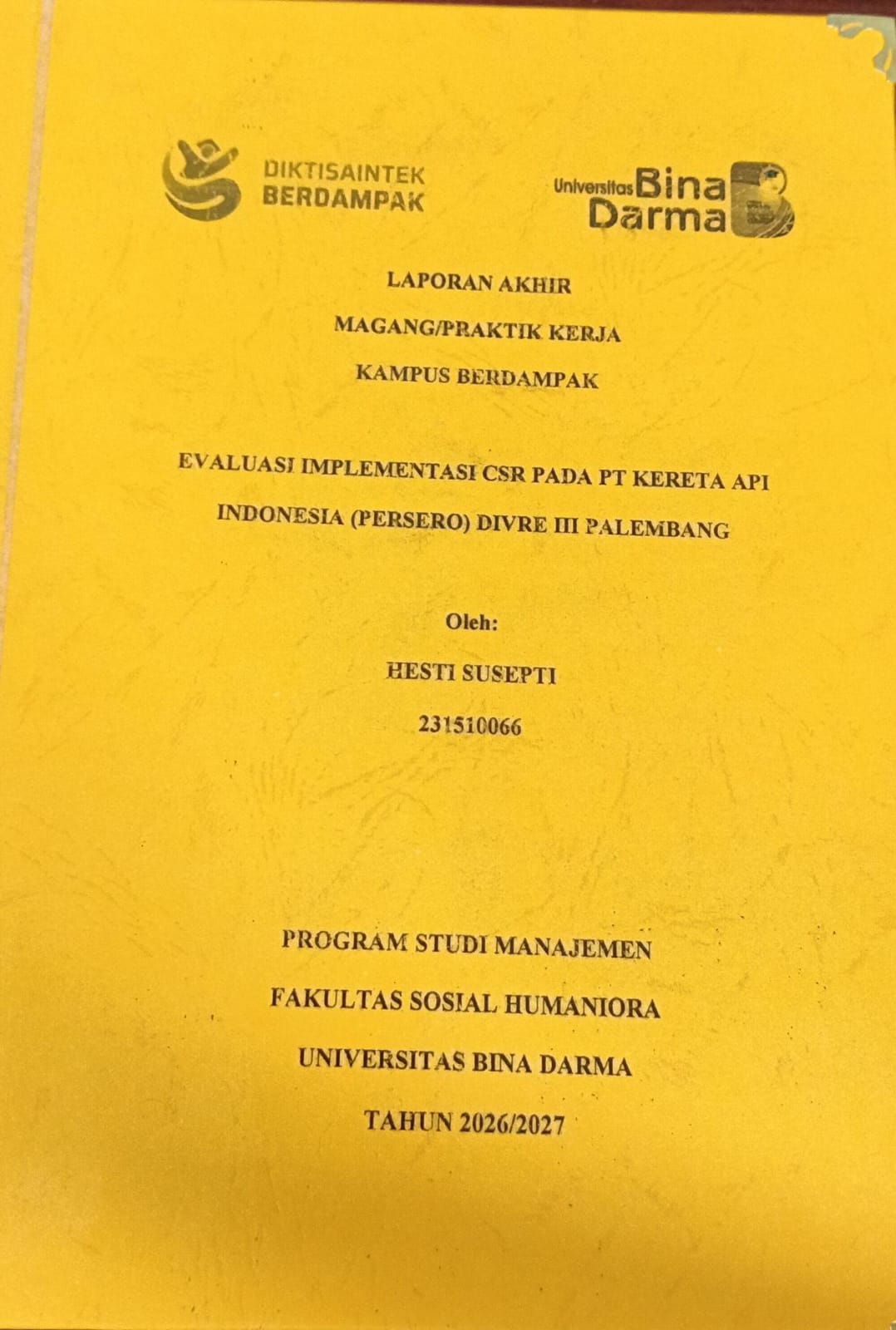 Cover EVALUASI IMPLEMENTASI CSR PADA PT KERETA API INDONESIA (PERSERO) DIVRE 3 PALEMBANG / HESTI SUSEPTI