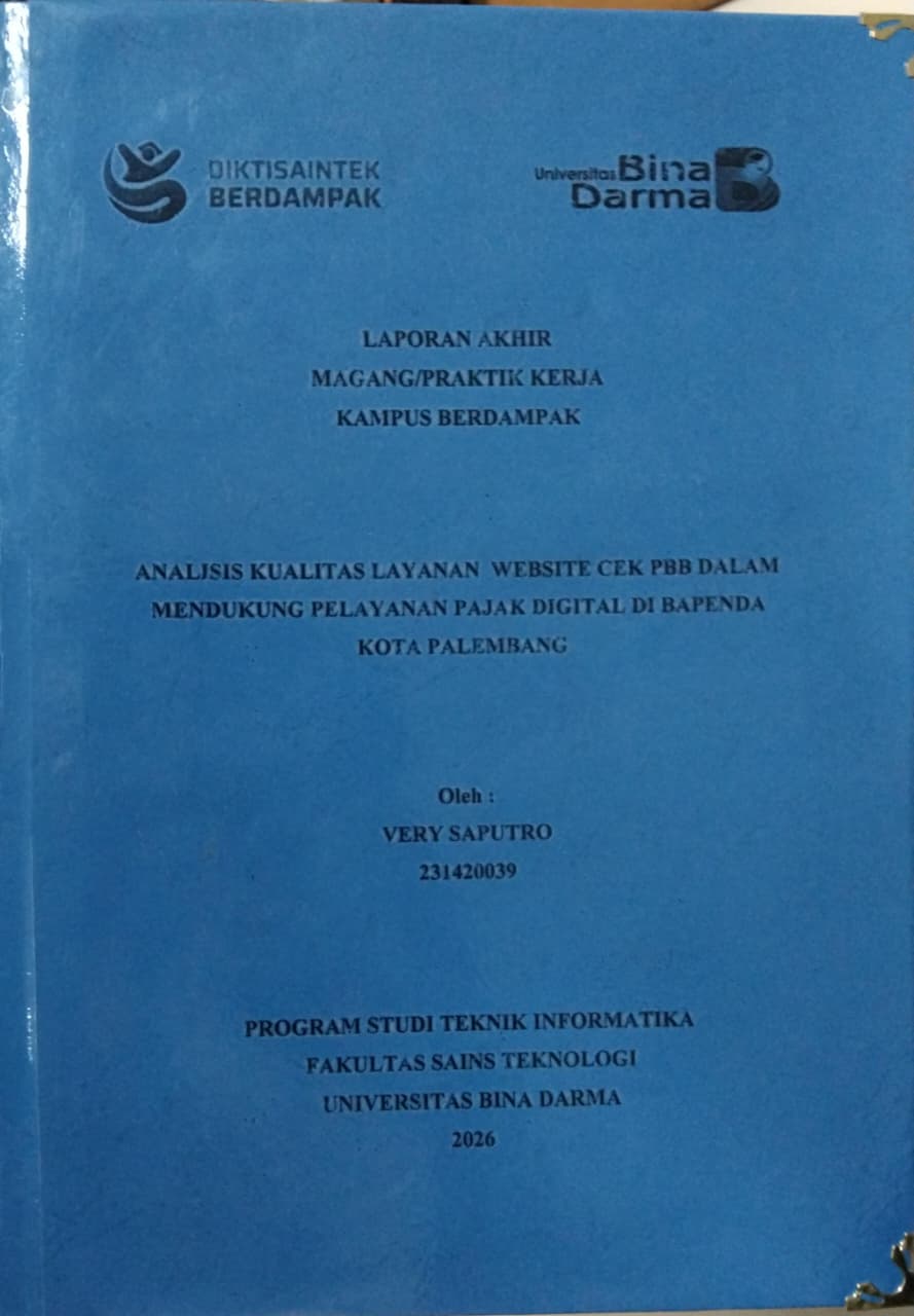 Cover ANALISIS KUALITAS LAYANAN WEBSITE CEK PBB DALAM  MENDUKUNG PELAYANAN PAJAK DIGITAL DI BAPENDA KOTA PALEMBANG / Verry Saputro
