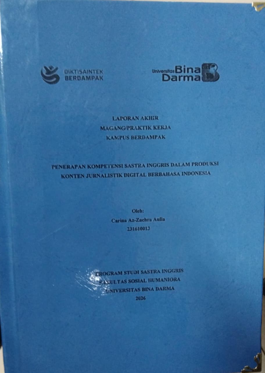 Cover PENERAPAN KOMPETENSI SASTRA INGGRIS DALAM PRODUKSI  KONTEN JURNALISTIK DIGITAL BERBAHASA INDONESIA / Carina Az-Zachra Aulia