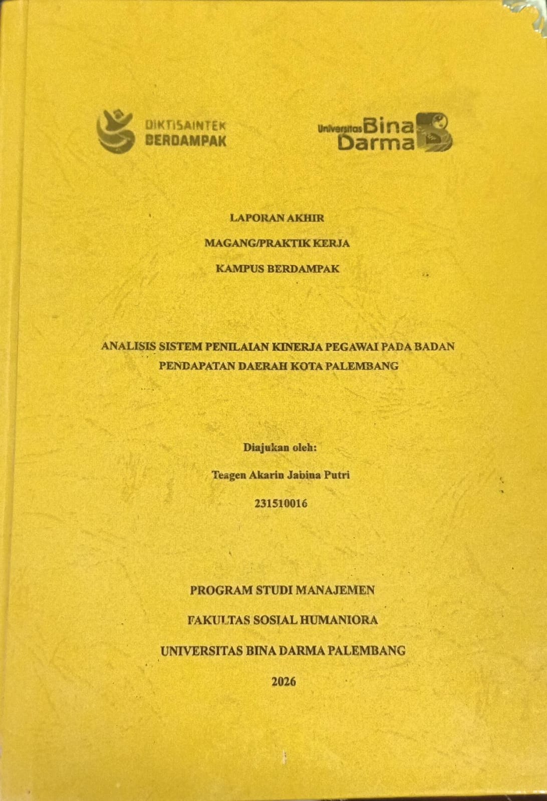 Cover ANALISIS SISTEM PENELITIAN KINERJA PEGAWAI PADA BADAN PENDAPATAN DAERAH KOTA PALEMBANG / TEAGEN AKARIN JABINA PUTRI