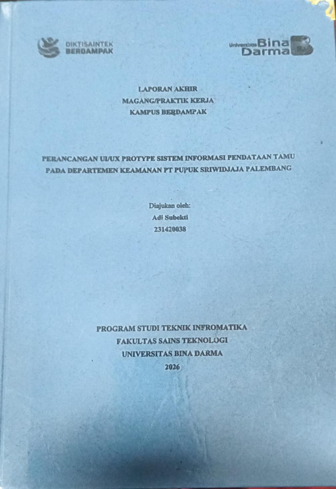 Cover PERANCANGAN UI/UX PROTOTYPE SISTEM INFORMASI PENDAPATAN TAMU PADA DEPARTEMEN KEAMANAN PT PUPUK SRIWIDJAJA PALEMBANG / ADI SUBEKTI
