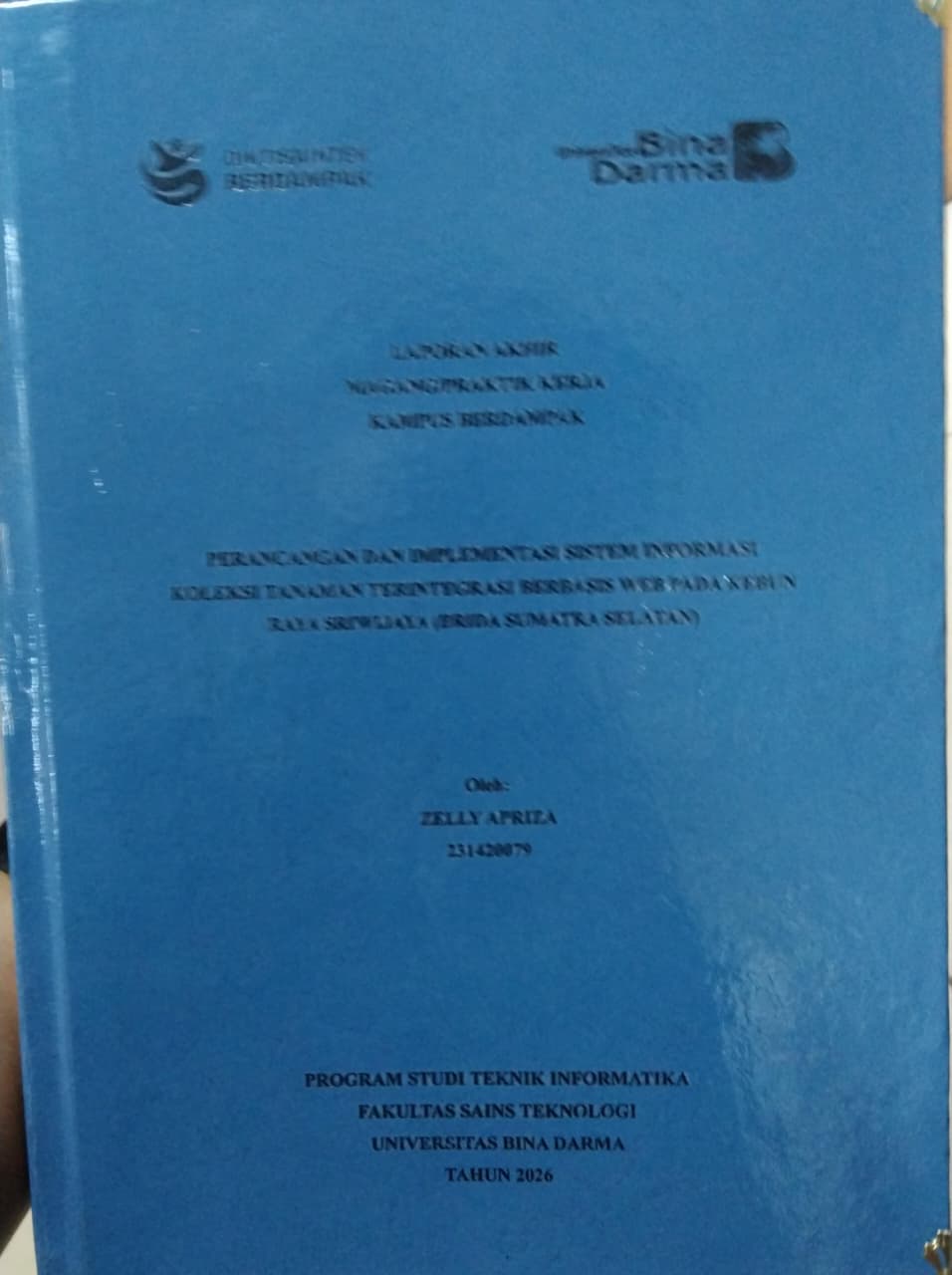 Cover PERANCANGAN DAN IMPLEMENTASI SISTEM INFORMASI  KOLEKSI TANAMAN TERINTEGRASI BERBASIS WEB PADA KEBUN RAYA SRIWIJAYA (ERIDA SUMATRA SELATAN) / ZELLY APRIZA