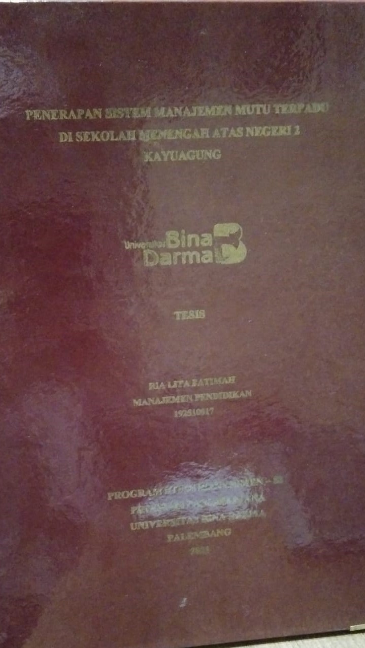 Cover PENERAPAN SISTEM MANAJEMEN MUTU TERPADU DI SEKOLAH MENENGAH ATAS NEGERI 2 KAYUAGUNG / RIA LITA FATIMAH