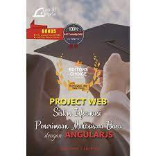Cover Project Web : Sistem Informasi Penerimaan Mahasiswa Baru Dengan Angular JS