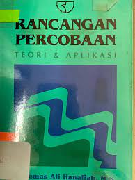Cover Rancangan Percobaan Teori & Aplikasi / Kemas Ali Hanafiah