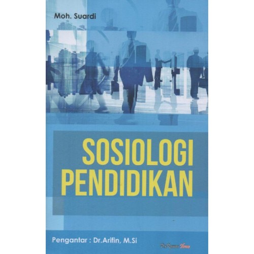 Cover SOSIOLOGI PENDIDIKAN / Moh. Suardi