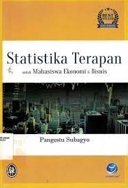 Cover Statistika terapan :  Untuk Mahasiswa Ekonomi & Bisnis / Pangestu Subagyo
