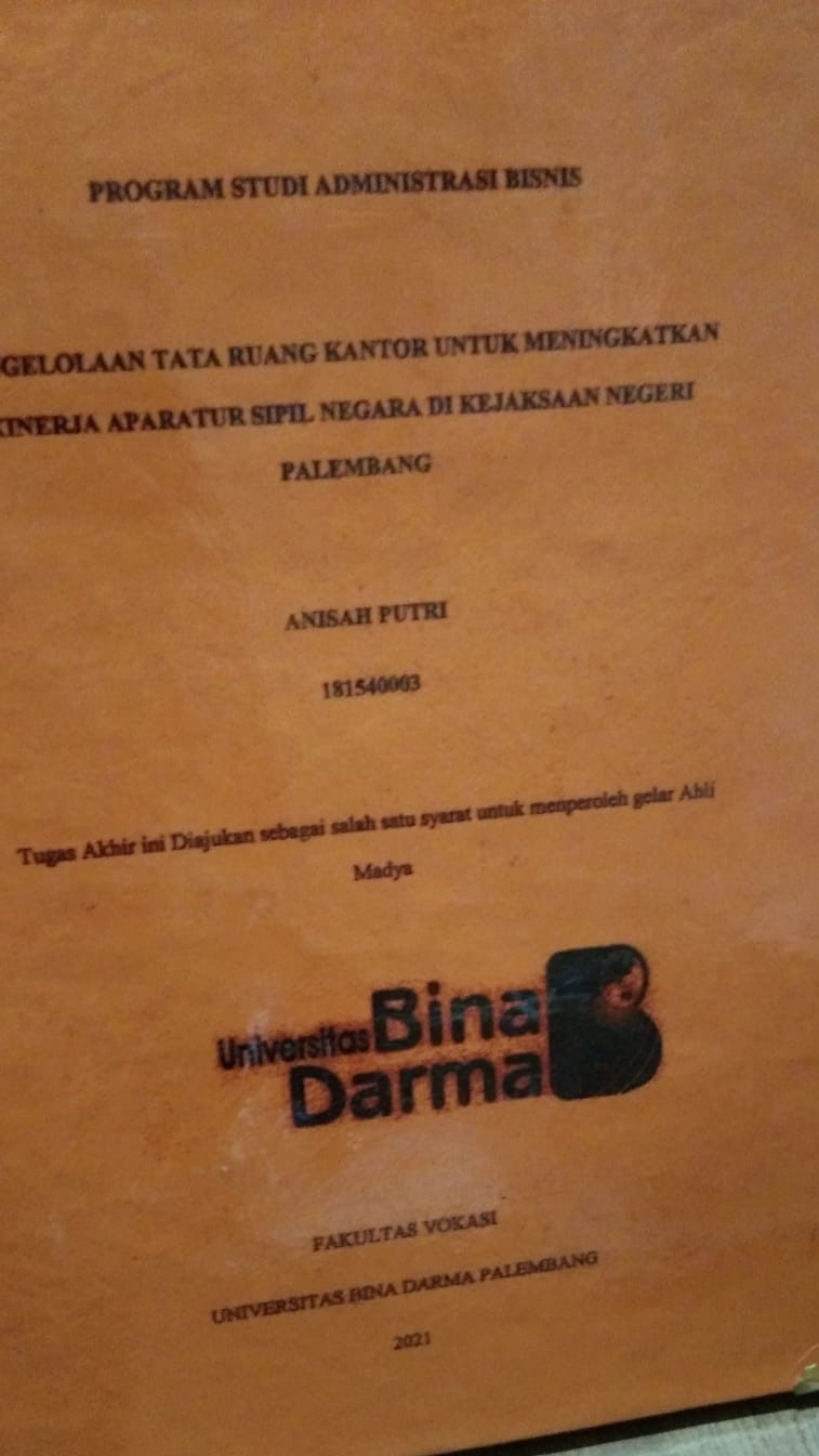 Cover PENGELOLAAN TATA RUANG KANTOR UNTUK MENINGKATKAN KIINERJA APARATUR SIPIL NEGARA DI KEJAKSAAN NEGERI PALEMBANG / ANISAH PUTRI