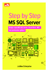 Cover STEP BY STEP MS SQL SERVER / Jubilee Enterprise