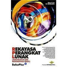 Cover REKAYASA PERANGKAT LUNAK :  Terstruktur dan Berorientasi Objek / Rosa A.S