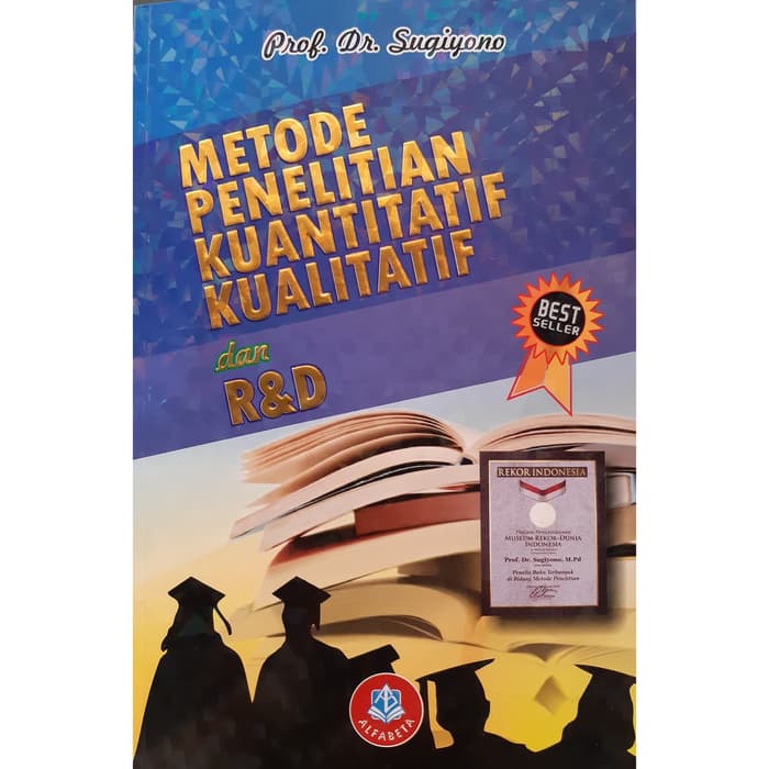 Cover METODE PENELITIAN KUANTITATIF KUALITATIF DAN R&D / Sugiyono