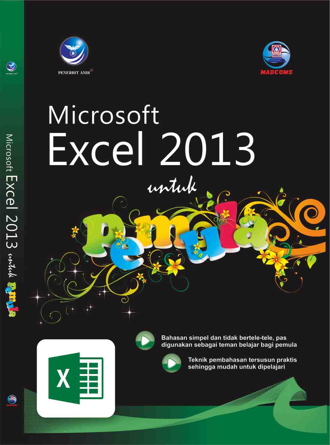 Cover MICROSOFT EXCEL 2013 UNTUK PEMULA / Madcoms