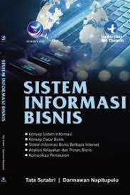 Cover SISTEM INFORMASI BISNIS / Tata Sutabri dan Darmawan Napitupulu