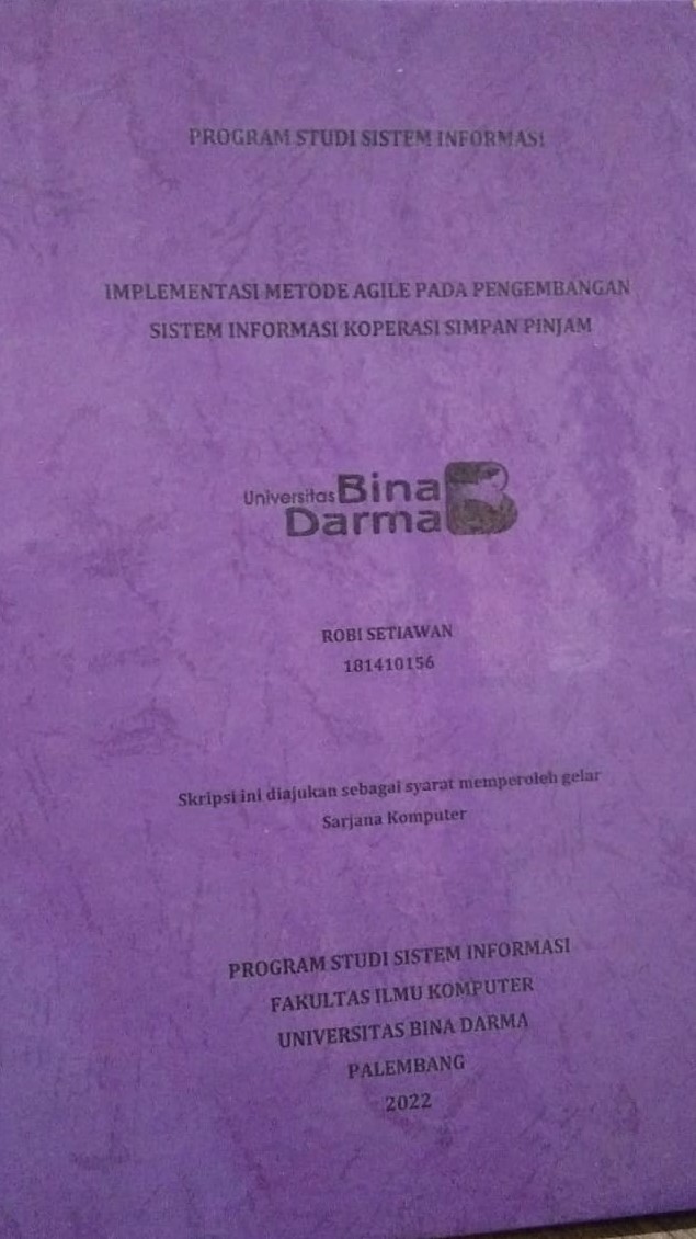 Cover IMPLEMENTASI METODE AGILE PADA PENGEMBANGAN SISTEM INFORMASI KOPERASI SIMPAN PINJAM / ROBI SETIAWAN