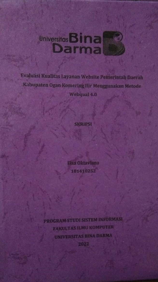 Cover Evaluasi Kualitas Layanan Website Pemerintah Daerah Kabupaten Ogan Komering Ilir Menggunakan Metode Webqual 4.0 / Elsa Oktaviana