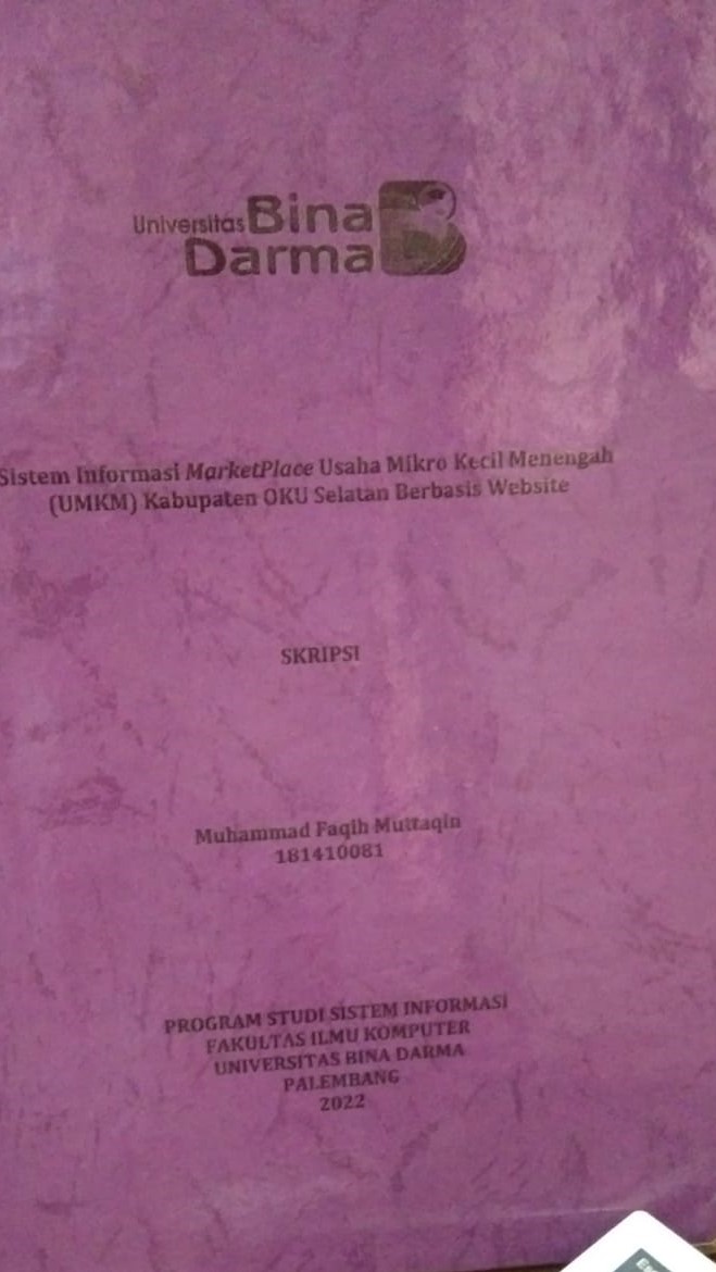 Cover Sistem Informasi Marketplace Usaha Mikro Kecil Menengah (UMKM) Kabupaten Oku Selatan Berbasis Website / Muhammad Faqih Muttaqin