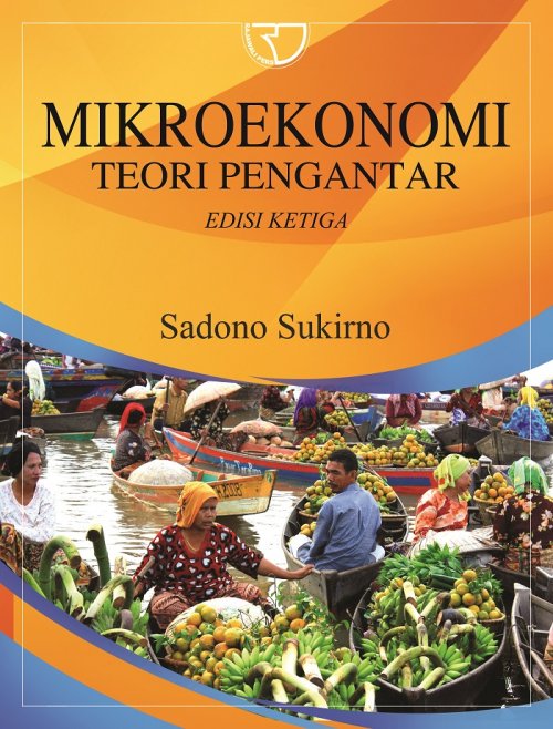 Cover MIKROEKONOMI TEORI PENGANTAR, Edisi Ketiga / Sadono Sukirno.