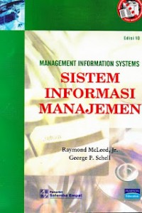 Cover SISTEM INFORMASI MANAJEMEN :  Management Information System / Raymond McLeod dan George P. Schell