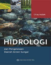 Cover HIDROLOGI :  Dan Pengelolaan Daerah Aliran Sungai / Chay Asdak
