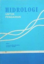 Cover HIDROLOGI UNTUK PENGAIRAN / Suyono Sosrodarsono dan Kensaku Takeda