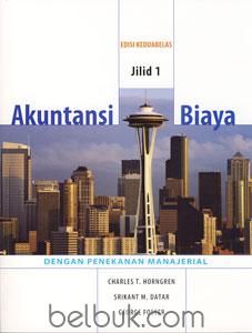 Cover AKUNTANSI BIAYA, Jilid 1 :  Penekanan Manajerial / Charles T. Horngren