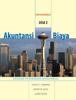 Cover AKUNTANSI BIAYA, Jilid 2 :  Penekanan Manajerial / Charles T. Horngren